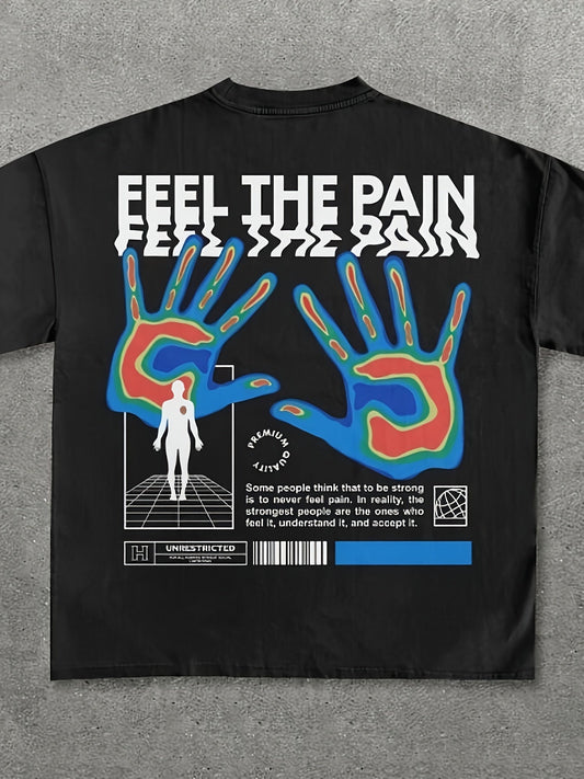 T-SHIRT "FEEL THE PAIN"